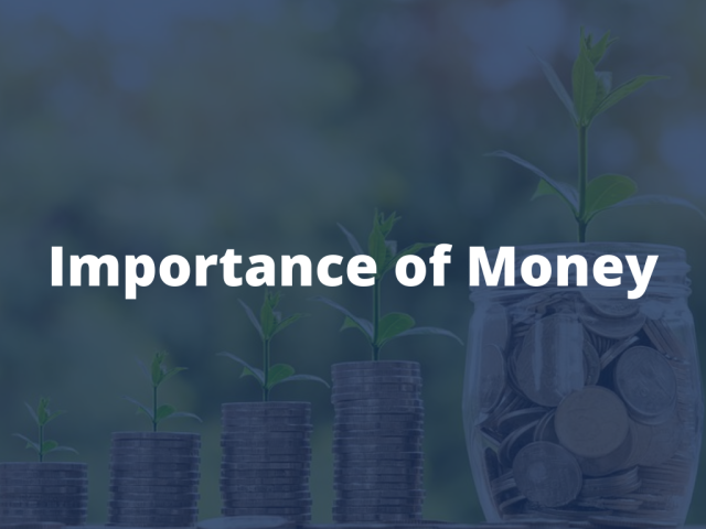 Importance of Money