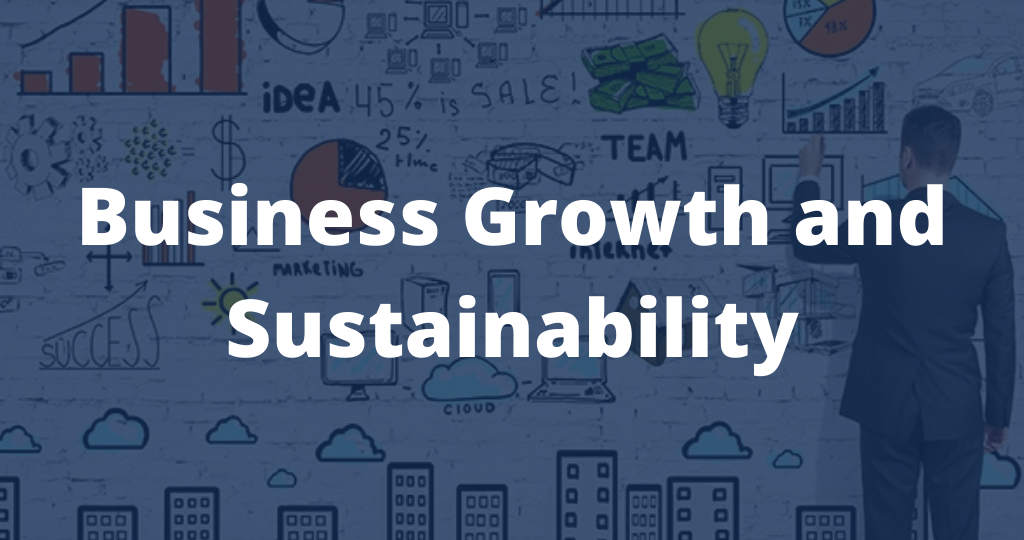 Business Growth and sustainability